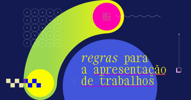 Regras para a apresentação de trabalhos